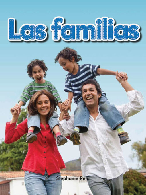 Title details for Las familias (Families) by Stephanie Reid - Available